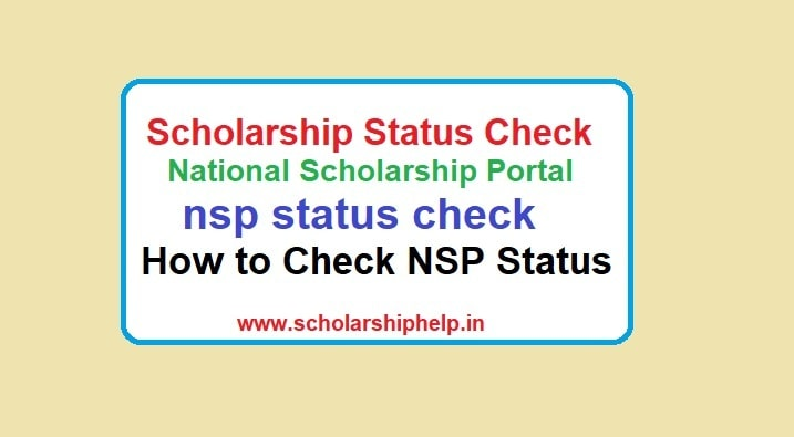 NSP scholarship status check 2021-22 NSP Login, Check Condition, Last Date 